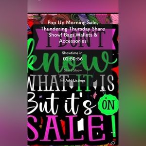 POP UP SHOW!LETS SHOP & GET THE DEALS!NWT, BAGS DESIGNER LUX!Thursday 630 am est
